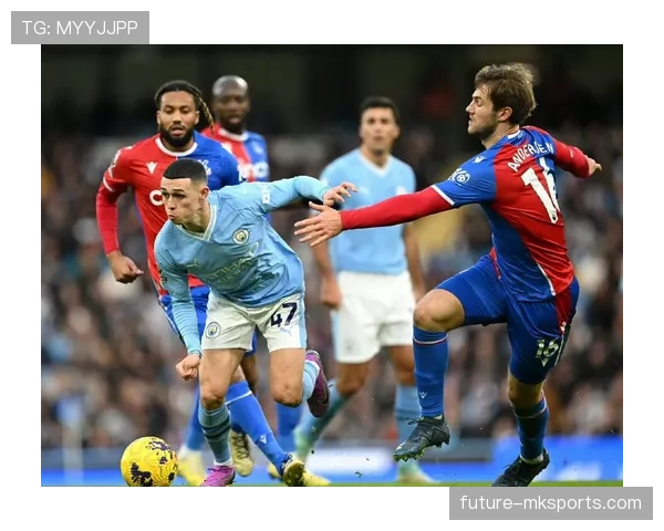 福登 vs 格拉利什:左路进攻角色与战术适配性对比