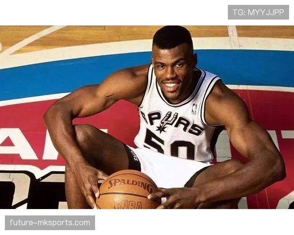 大卫·罗宾逊背身单打效率提升显著主导球队内线防守